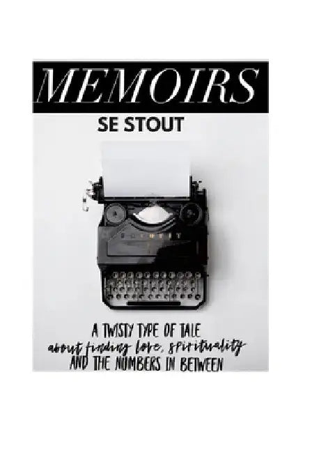 Memoirs by Se Stout