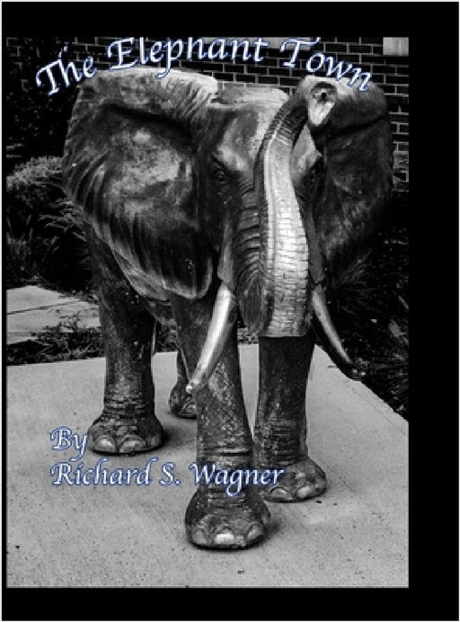 The Elephant Town by Richard Wagner