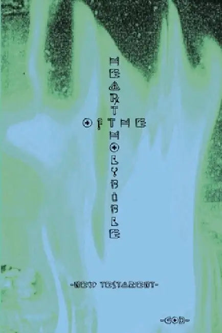HEART of the HOLY BIBLE (New Testament) by God