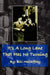 It's a Long Lane That Has No Turning by Bill McCaffrey