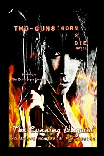 Two-Guns: Born 2 Die by The Cunning Linguist