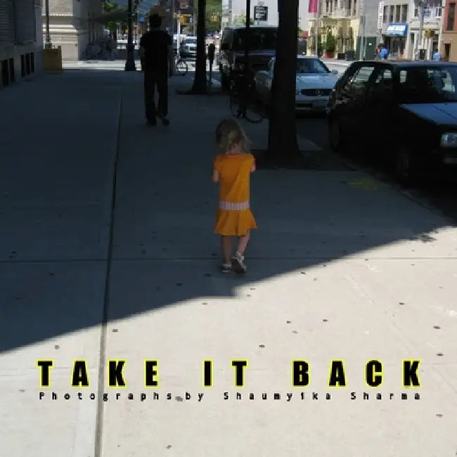Take It Back 2nd Edition by Shaumyika Sharma