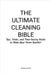 The Ultimate Cleaning Bible: Tips, Tricks, and Time-Saving Hacks to Make Your Home Sparkle! by Athena Brown