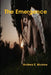 The Emergence by Andrea E. Munroe