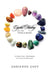 Crystal Healing for the Whole Being, 10 Practical Techniques for Personal Transformation by Adrienne Goff