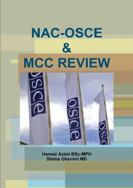 Nac-OSCE & MCC Review by Hamed Azimi, Shima Ghavimi