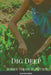 Dig Deep Buried Treasure Within!!! by Claudia Winn