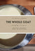 The Whole Goat: Recipes & Wisdom from the Homestead by Felicia Johnson, Shelby Mogavero