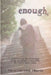enough, Discovering the Blessings of My Daughter's Addiction in Twelve Easy Steps by Maryscarlett Amaris
