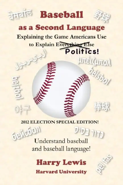 Baseball as a Second Language by Harry Lewis