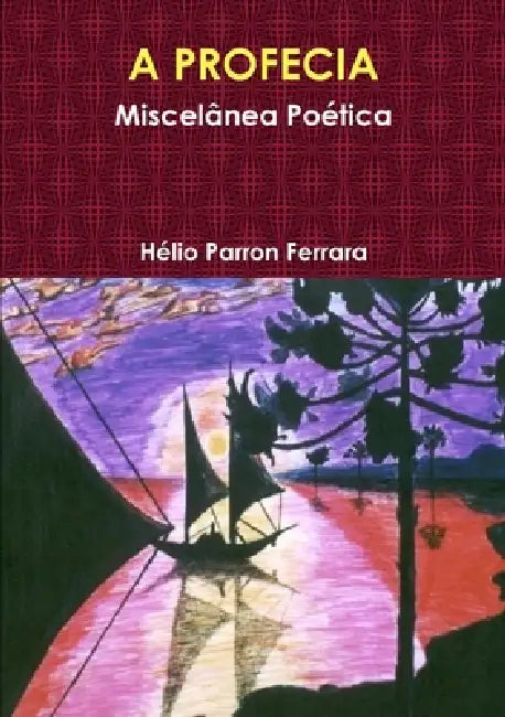A Profecia by Hélio Parron Ferrara