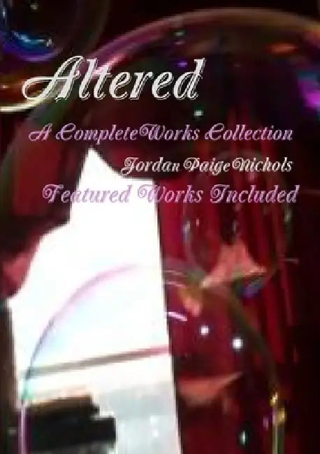 Altered by Jordan-Paige Nichols