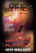 The Massive Planet: The Adventures Of Deep Contact by Jeff Walker