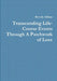 Transcending Life- Course Events Through A Patchwork of Love by Beverly Adkins