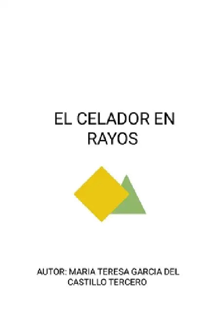 El Celador En Rayos: La Sanidad by Maria Te Garcia del Castillo Tercero
