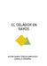 El Celador En Rayos: La Sanidad by Maria Te Garcia del Castillo Tercero