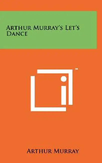 Arthur Murray's Let's Dance by Arthur Murray