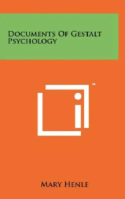 Documents Of Gestalt Psychology by Mary Henle