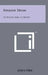 English Deism: Its Roots And Its Fruits by John Orr