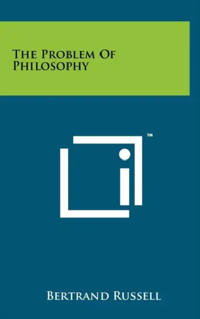 The Problem Of Philosophy by Bertrand Russell