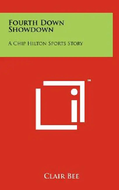 Fourth Down Showdown: A Chip Hilton Sports Story by Clair Bee