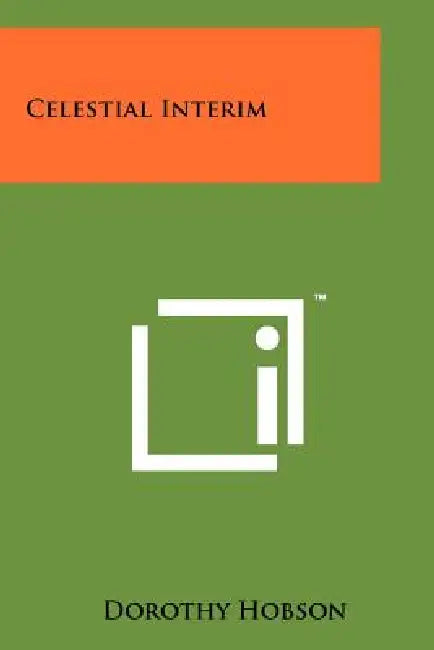 Celestial Interim by Dorothy Hobson