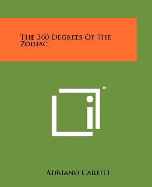 The 360 Degrees Of The Zodiac by Adriano Carelli