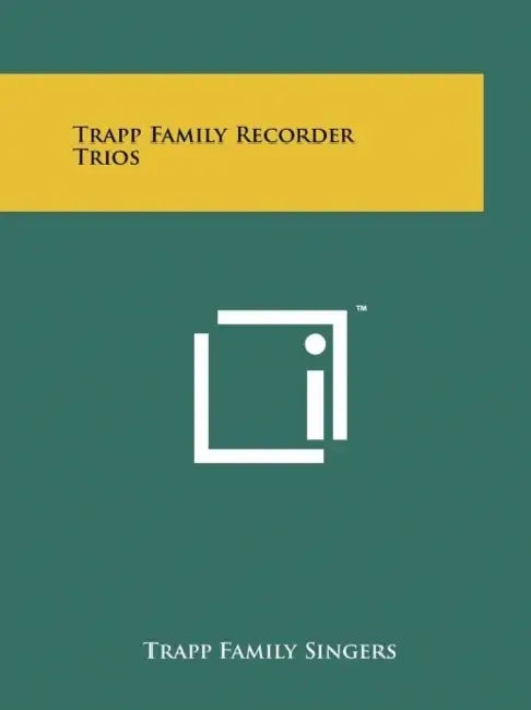 Trapp Family Recorder Trios by Trapp Family Singers