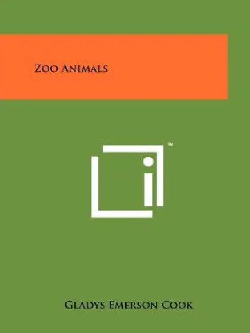 Zoo Animals by Gladys Emerson Cook