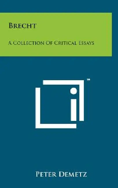 Brecht: A Collection of Critical Essays by Peter Demetz