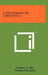 A Dictionary of Linguistics by Mario A. Pei, Frank Gaynor