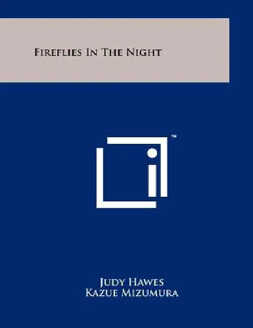 Fireflies in the Night by Judy Hawes, Kazue Mizumura