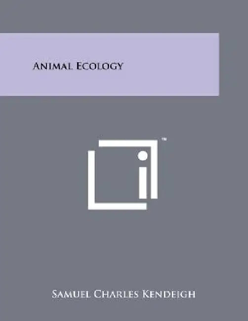 Animal Ecology by Samuel Charles Kendeigh