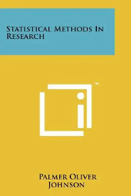 Statistical Methods in Research by Palmer Oliver Johnson