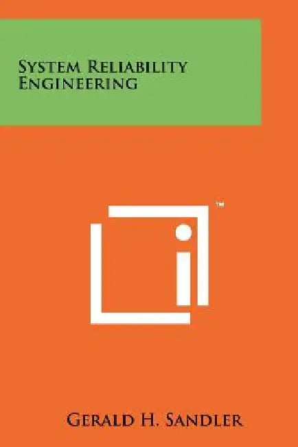 System Reliability Engineering by Gerald H. Sandler
