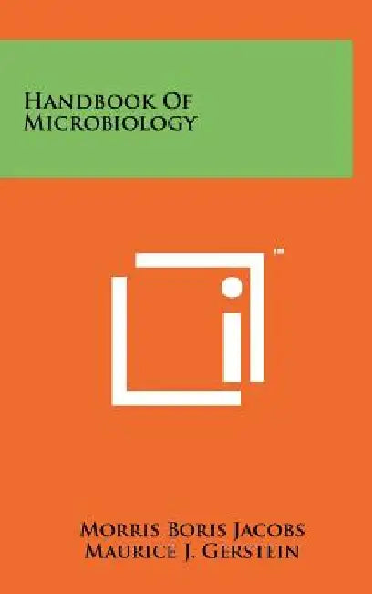 Handbook Of Microbiology by Morris Boris Jacobs, Maurice J. Gerstein