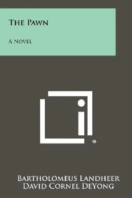 The Pawn by Bartholomeus Landheer, David Cornel Deyong