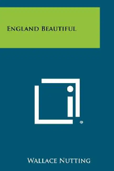 England Beautiful by Wallace Nutting