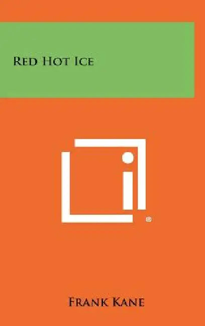 Red Hot Ice by Frank Kane