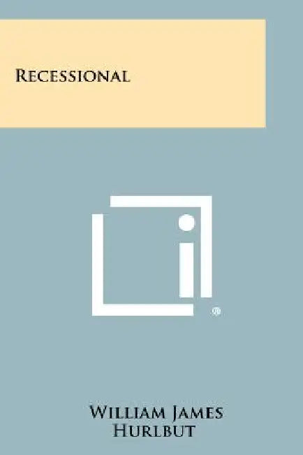 Recessional by William James Hurlbut