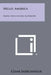 Hello, America: Radio Adventures In Europe by Cesar Saerchinger