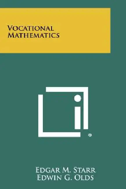 Vocational Mathematics by Edgar M. Starr, Edwin G. Olds