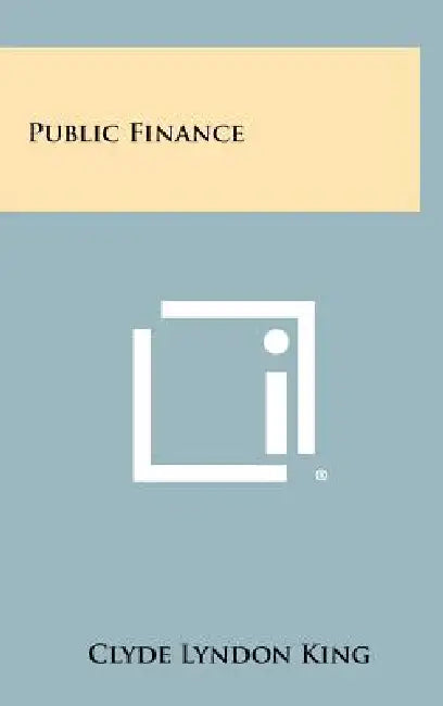 Public Finance by Clyde Lyndon King