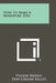 How To Make A Miniature Zoo by Vinson Brown, Don Greame Kelley