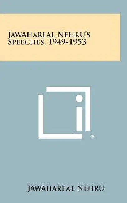 Jawaharlal Nehru's Speeches, 1949-1953 by Jawaharlal Nehru