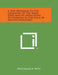 A New Approach to the Chemistry of the Solid State and Its Application to Problems in the Field of by Weyl, Woldemar A.