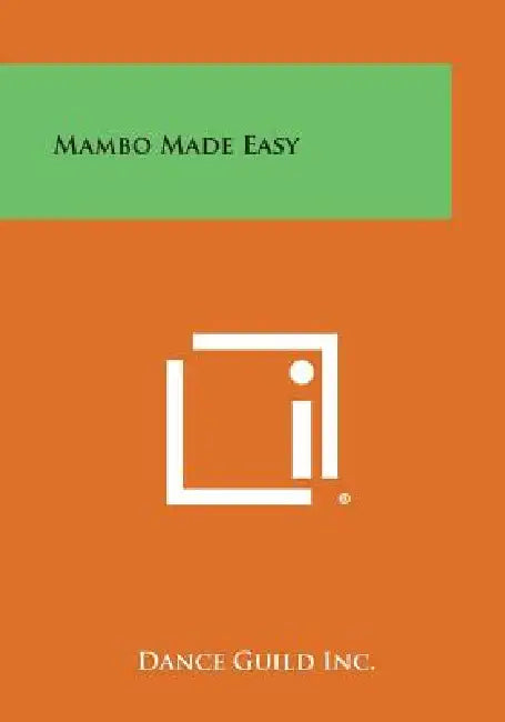 Mambo Made Easy by Dance Guild Inc