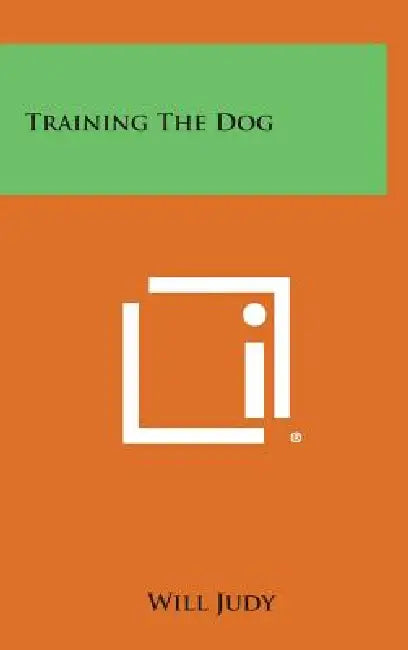 Training the Dog by Will Judy