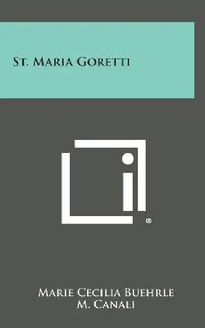 St. Maria Goretti by Marie Cecilia Buehrle, M. Canali