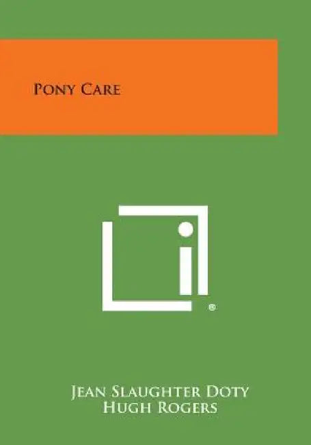 Pony Care by Jean Slaughter Doty, Hugh Rogers